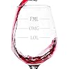 LOL OMG FML Funny Wine Glass - Gag Birthday Gifts for Wife, Women - Unique Bday Gift for Friends, Sister, Mom - Cool Present Idea from Husband - Fun Novelty Wine Glass