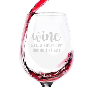 Christmas Gifts For daughter, Raising Tiny Humans Ain't Easy Wine Glass, Christmas Gifts For New Mom, Funny Wine Glass, First Xmax Gift For New Mom, Moms To Be Xmax Gift