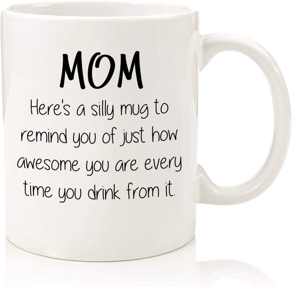 Mom To Remind You Funny Coffee Mug - Best Christmas Gifts for Mom, Women - Unique Xmas Gag Mom Gifts from Daughter, Son, Kids - Top Birthday Present Idea for Mother, Wife, Her - Fun & Cool Novelty Cup