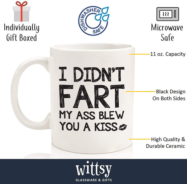 Funny Gag Gifts - Mug: I Didn't Fart - Best Christmas Gifts for Men, Dad, Women - Unique Xmas Gift Idea for Him from Son, Daughter, Wife - Bday Present for Husband, Brother, Boyfriend