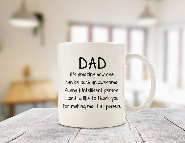 Dad, It's Amazing Funny Coffee Mug - Best Christmas Gifts for Dad, Men - Unique Xmas Gag Dad Gifts from Daughter, Son, Kids - Cool Birthday Present Ideas for a Father, Man, Guys, Him - Fun Novelty Cup
