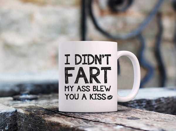 Funny Gag Gifts - Mug: I Didn't Fart - Best Christmas Gifts for Men, Dad, Women - Unique Xmas Gift Idea for Him from Son, Daughter, Wife - Bday Present for Husband, Brother, Boyfriend
