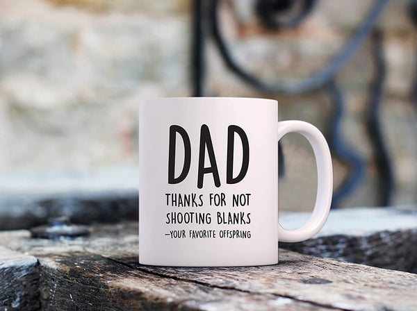 Dad, Shooting Blanks Funny Coffee Mug - Best Christmas Gifts for Dad, Men - Unique Xmas Dad Gag Gifts from Son, Daughter, Kids - Cool Birthday Present Ideas for Father, Man, Guy, Him - Fun Novelty Cup