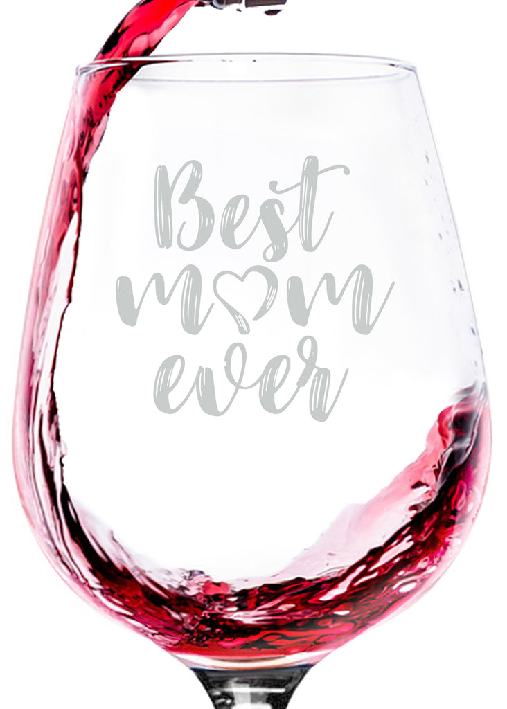 best mom ever wine glass gift funny novelty glasses for mothers day parent best gift for birthday idea from son daughter kids husband to wife nice christmas present xmas stocking stuffer number one 1 mom world