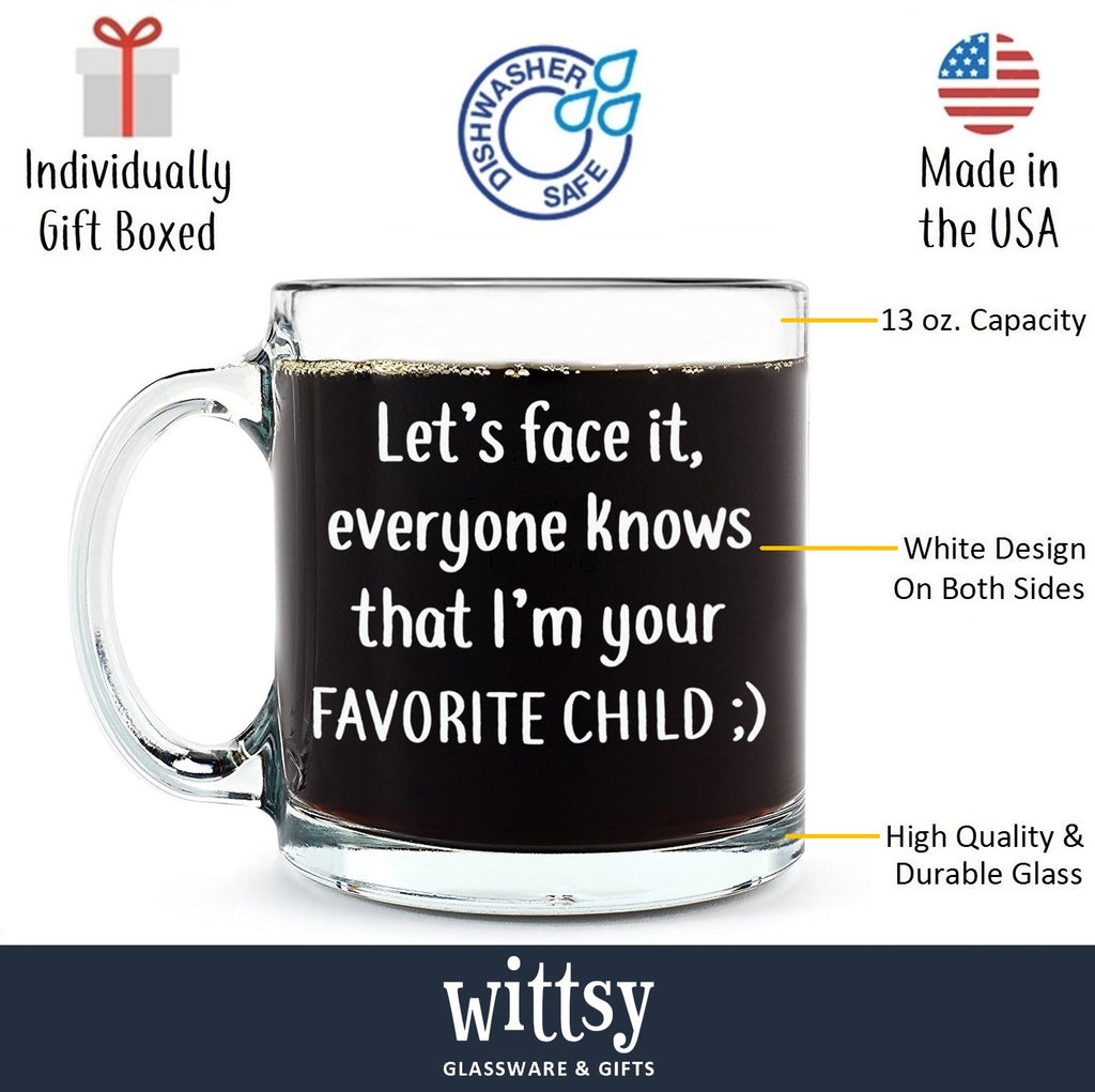 Mom You're My Favorite Funny Coffee Mug - Best Christmas Gifts for Mom –  Wittsy Glassware