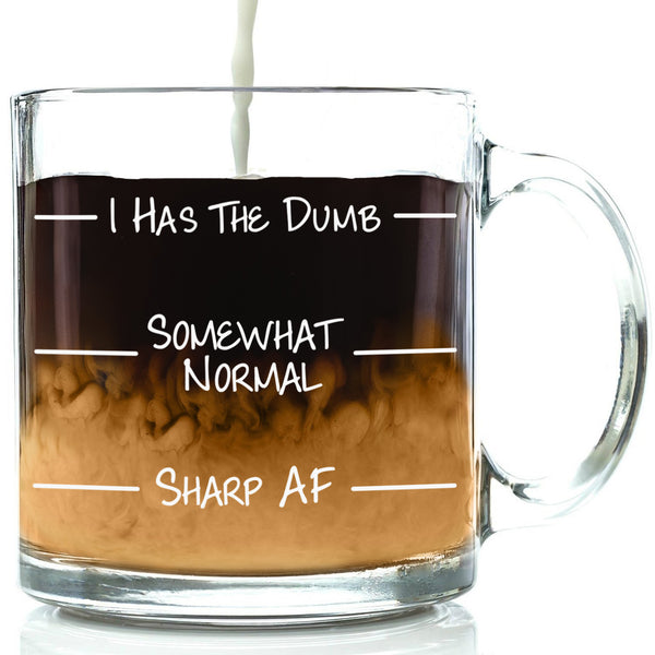 i has the dumb normal sharp af as fuck funny mug clear glass coffee cup levels lines best gift for office coworker friend men women him her brother sister caffeine nice christmas present idea birthday gift from xmas stocking stuffer