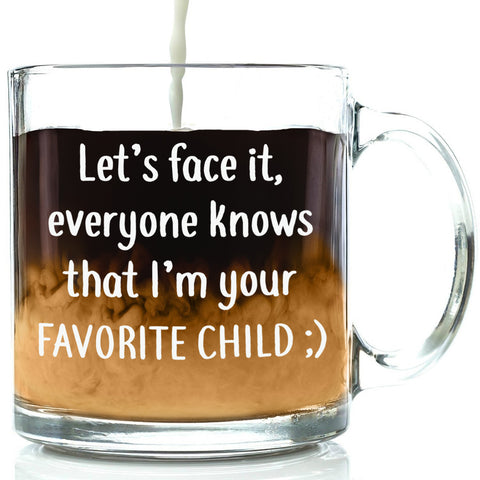 love how dont have to say out loud i'm your favorite child funny glass mug gift for mom dad from son daughter best cup mothers day fathers day present