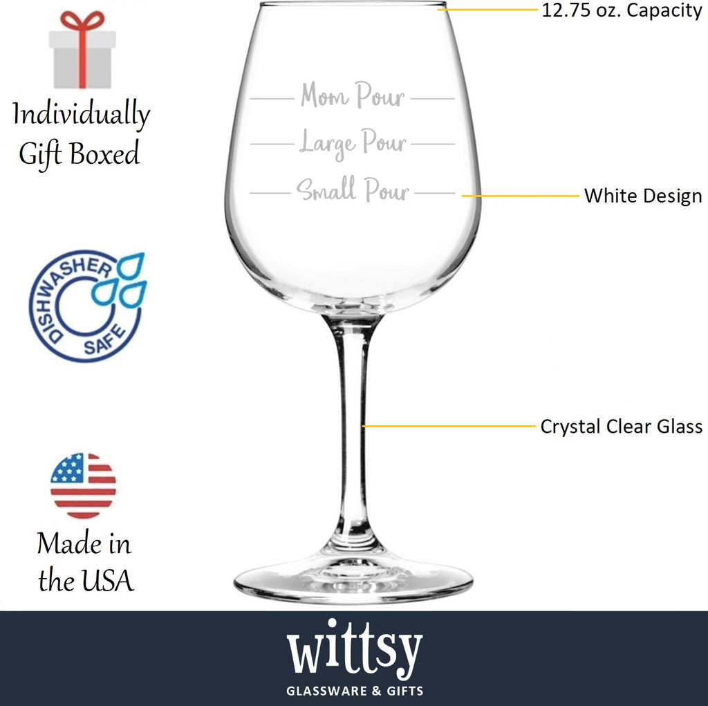 Mom Pour Funny Wine Glass - Best Christmas Gag Gifts for Mom, Women - –  Wittsy Glassware