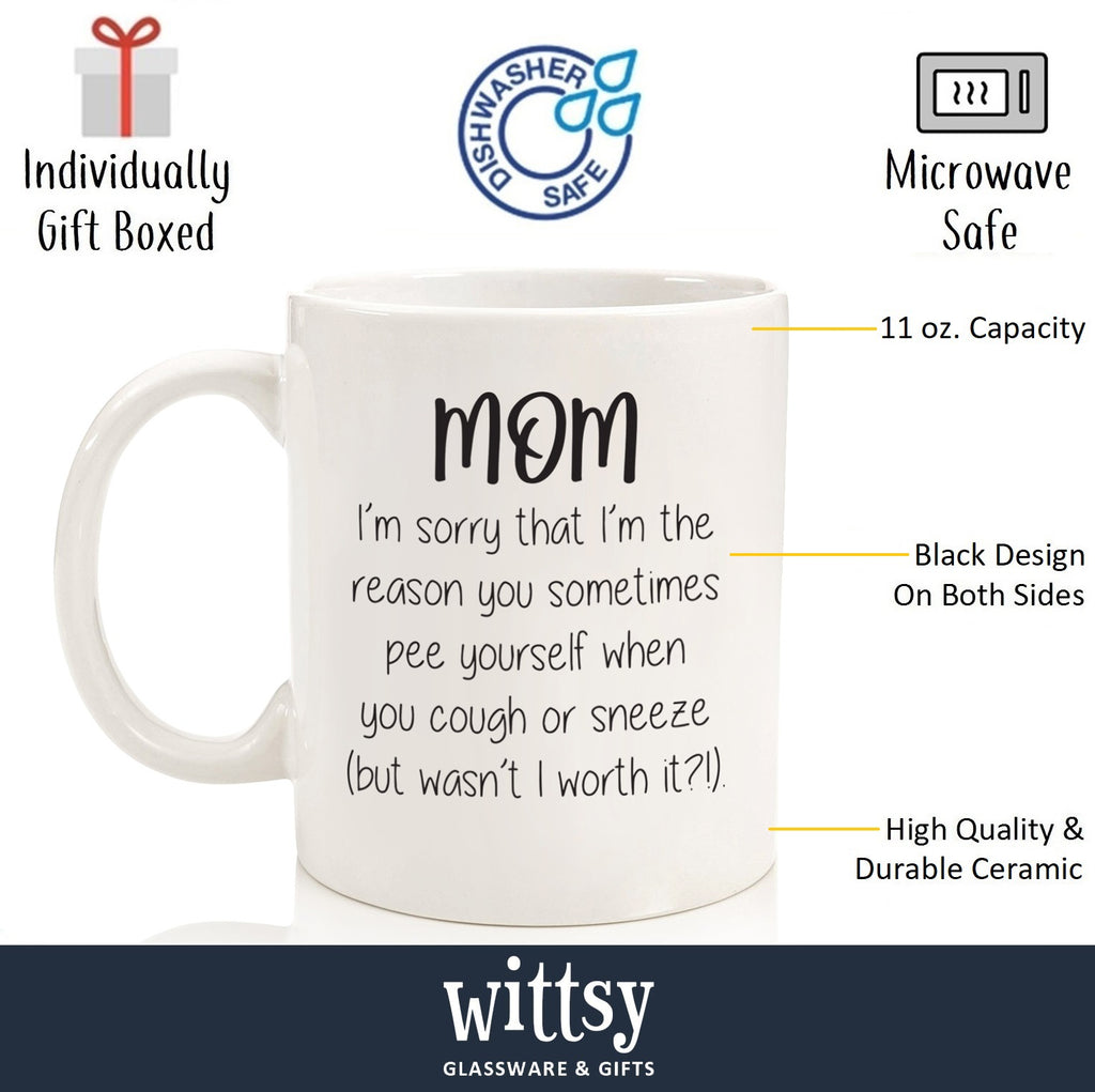 Funny Mom Mug Sorry You P-e Yourself Best Christmas Gifts for