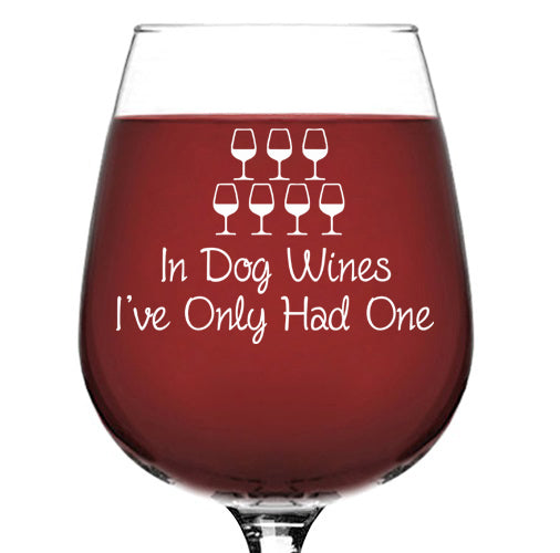 In Dog Wines Funny Wine Glass - Best Christmas Gifts for Women, Mom, Dad - Unique Xmas Gift for Dog Lover, Men - Present from Husband, Son, Daughter