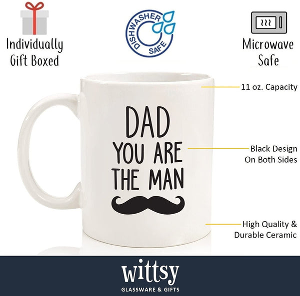 Dad You Are The Man Funny Coffee Mug - Best Christmas Gifts for Dad, Men - Cool Xmas Dad Gifts from Daughter, Son, Wife, Kids - Unique Birthday Present Ideas for Father, Husband, Him - Fun Novelty Cup