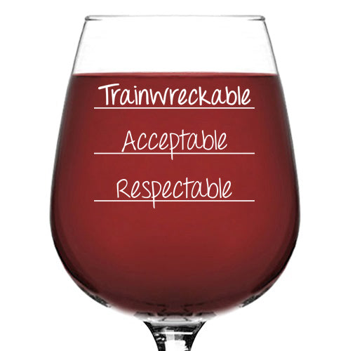 Trainwreckable Funny Wine Glass - Best Birthday Gifts For Her - Unique Gift For Adult Women -Cool Present Idea For Wife From Husband - Fun Novelty Glass For Mom, Sister, Friend or Daughter - 13 oz